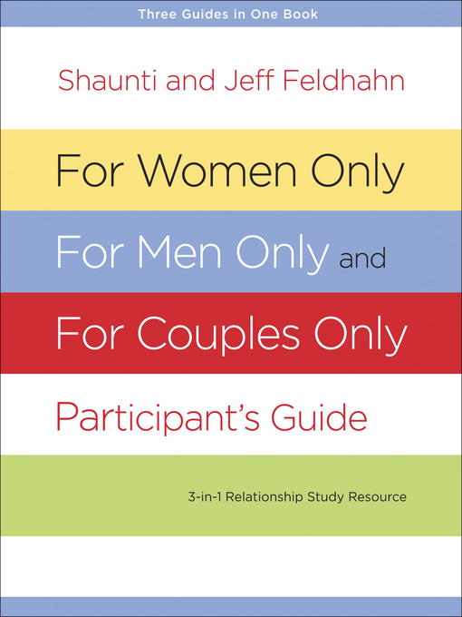 Title details for For Women Only, For Men Only, and For Couples Only Participant's Guide by Shaunti Feldhahn - Available